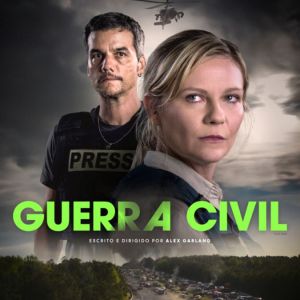 Wagner Moura e Kirsten Dunst brilham em pôster oficial do longa <i>Guerra Civil</i>