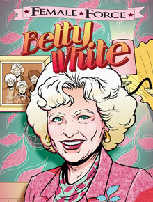 Carreira: Betty White ganha história em quadrinhos
