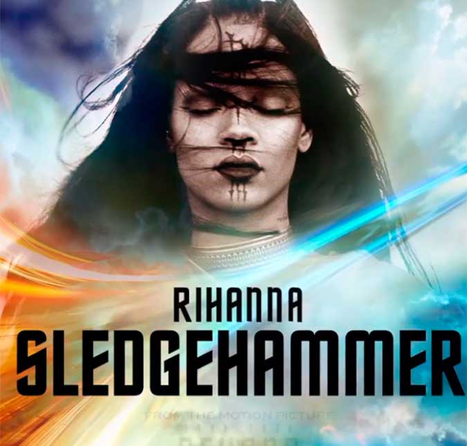 Rihanna mostra <I>teaser</I> de <I>Sledgehammer</i>, sua nova música em <I>Star Trek: Sem Fronteiras</i>, veja!