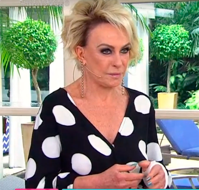 Ana Maria Braga aparece com a mão imobilizada após realizar cirurgia no fim de semana