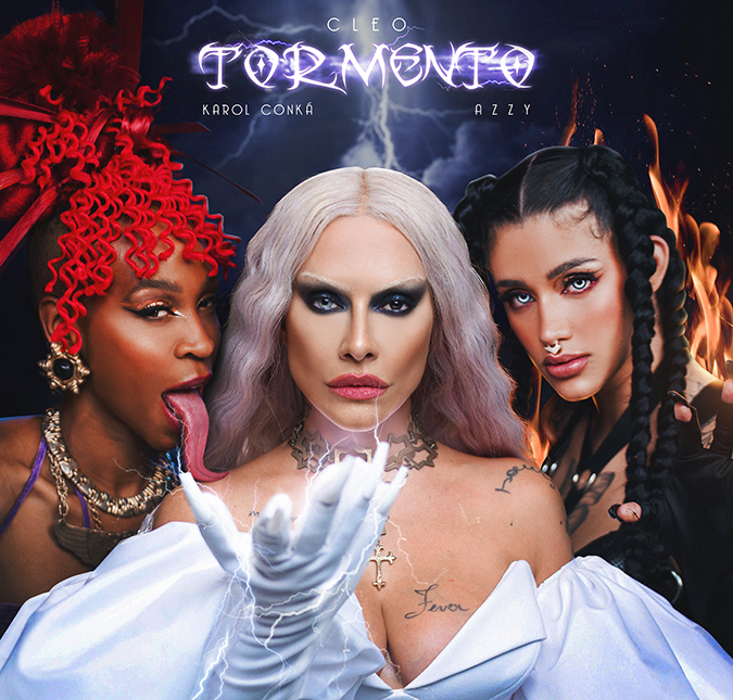 Cleo, Karol Conká e Azzy lançam clipe de <i>Tormento</i> e falam sobre o poder feminino: <i>- É sobre a gente ressurgir</i>