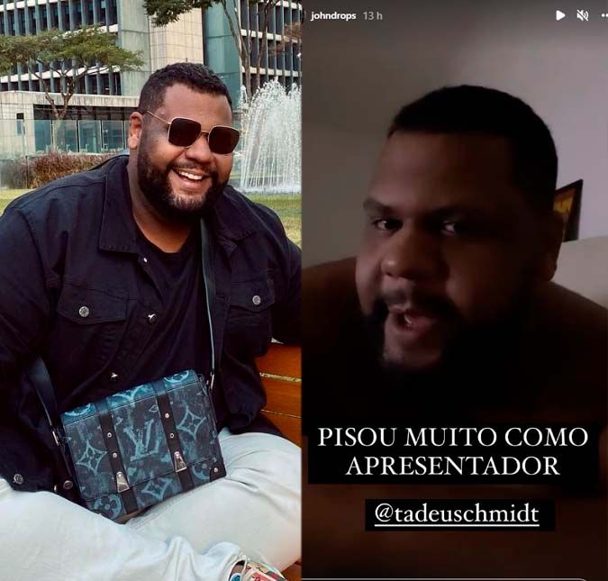 O humorista e influenciador John Drops não escondeu a alegria de ver Schmidt: O Tadeu arrasou demais na apresentação. Parabéns. Pisou muito como apresentador! O humorista e influenciador John Drops não escondeu a alegria de ver Schmidt: O Tadeu arrasou demais na apresentação. Parabéns. Pisou muito como apresentador!