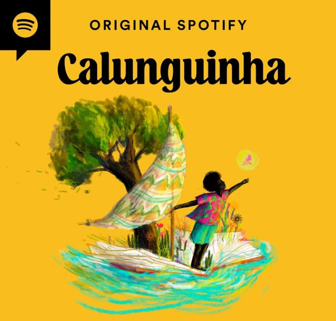Histórias infantis e Lázaro Ramos... Conheça detalhes do <i>podcast Calunguinha</i>!