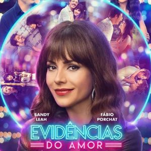 Com reflexão sobre o amor romântico, Sandy e Fábio Porchat brilham com clichê divertido em <i>Evidências do Amor</i>